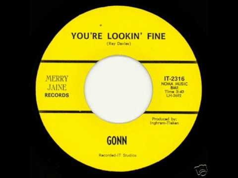 Gonn - You're Lookin' Fine  ~  Iowa Garage Psyche