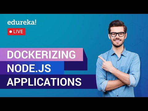 Dockerizing Node Js Application Node Js Docker Tutorial For Beginners Edureka Node Js Live 3