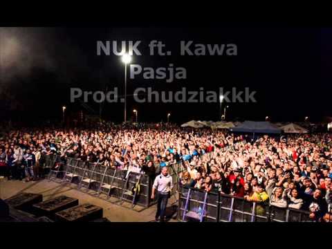 NUK x Kawa - Pasja (prod. Chudziakkk)