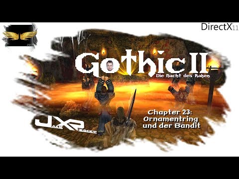 Jack zockt: Gothic 2 DNDR - 23 - Ornamentring und der Bandit [Let´s Play]