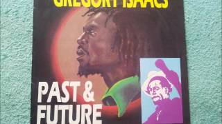 Gregory Isaacs Past & Future