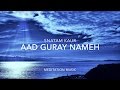 Snatam Kaur - Aad Guray Nameh (Mantra Meditation)