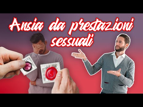 Ti spiego l'ansia da prestazione nel sesso