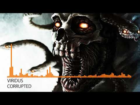 [Deathstep] Viridus - Corrupted