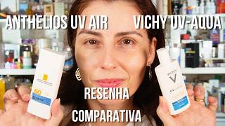 Vichy UV Aqua e Anthelios UV Air La Roche Posay - resenha comparativa! São bons pra pele oleosa?
