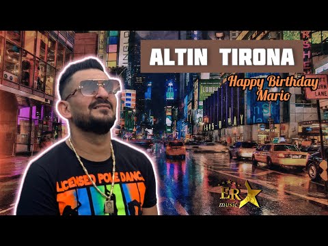 Altin Tirona - Happy Birthday Mario