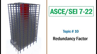 ASCE/SEI 7-22: Topic # 10- Redundancy Factor