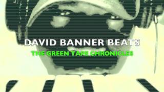 DAVID BANNER - BEAT 601 &quot;DEAN&quot; from The GREEN TAPE CHRONICLES