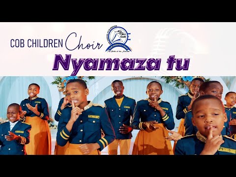 NYAMAZA TU cover By CoB Children's Choir