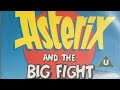 Asterix And The Big Fight British Dub