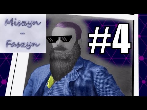 Miszyn Faszyn - odcinek 4