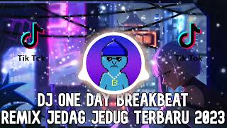 Download lagu DJ ONE DAY (LALALA) BREAKBEAT REMIX TERBARU 2023 mp3