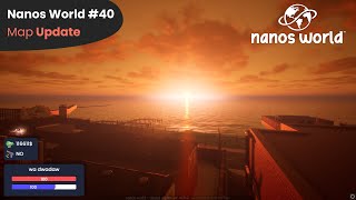 Nanos World #40 - Map Update 🗺️