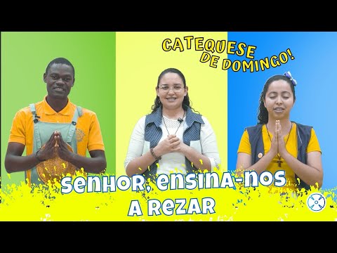 Catequese para crianças | Senhor, ensina-nos a rezar #SdVkids