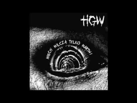 HGW - Niech milcza tylko martwi (FULL ALBUM)