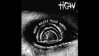 HGW - Niech milcza tylko martwi (FULL ALBUM)