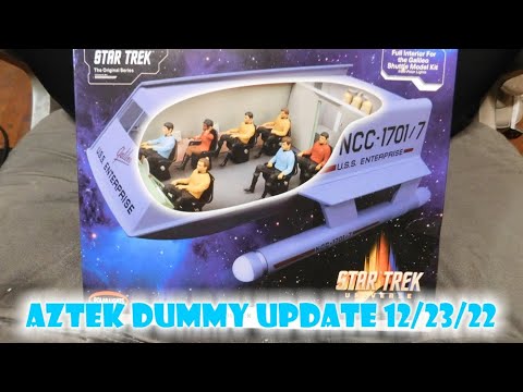 Aztek Dummy Update 12/23/22 - Shuttlecraft Set - Part 1