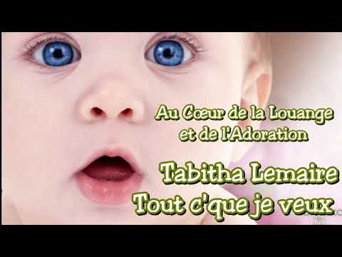 Tabitha Lemaire Tout c'que je veux