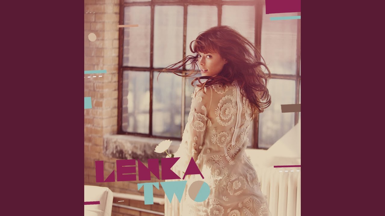 Lenka - You Will Be Mine