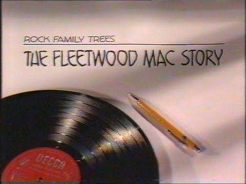 Rock Family Trees - 1. The Fleetwood Mac Story (1995)