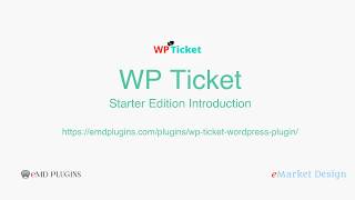 Best Support Ticket Plugin for WordPress – WP Ticket introduction