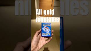 All Gold NineTales #pokemon #pokemoncards #cards #charizard #pokemoncommunity #lostorigin