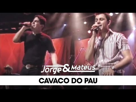 Cavaco de Pau - Jorge e Mateus
