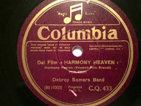 Debroy Somers Band, vocal refrain, Harmony Heaven, Foxtrot, London, 1930