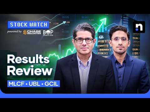Corporate Earnings of MLCF, UBL, and GCIL | Stock Watch | Nukta Business