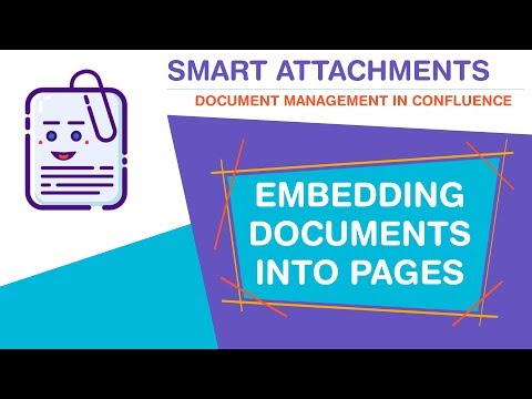Smart Attachments for Confluence - Embedding documents into pages