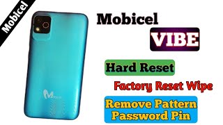 Mobicel VIBE Hard Reset Factory Reset Wipe Unlock Pattern Password Pin