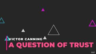 A QUESTION OF TRUST BY VICTOR CANNING
