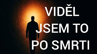 Download lagu Nikdy nezapomenu, co jsem viděl po smrti. mp3