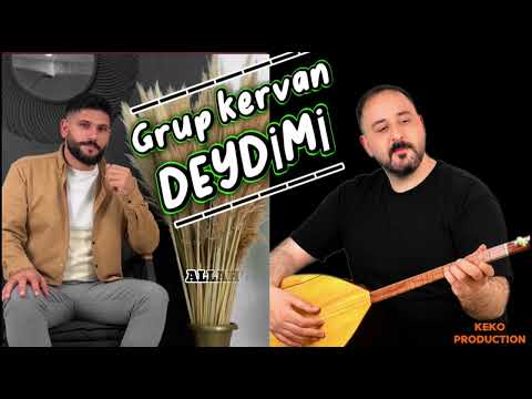 GRUP KERVAN - DEYDİMİ [Official Music]