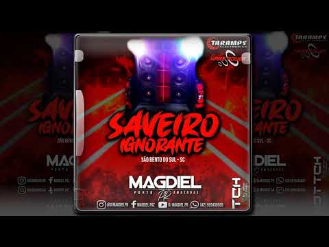 💿 CD Saveiro Ignorante - Volume 1 - DJ Magdiel PR (CD Completo)