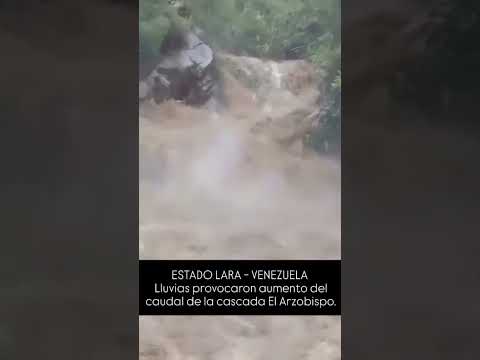 🌧️🇻🇪 ESTADO LARA EN ALERTA: CRECE EL CAUDAL DE LA CASCADA EL ARZOBISPO ⚠️🌊