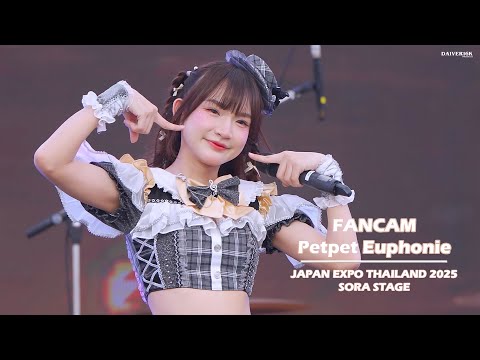 250208 [Fancam] Petpet Euphonie @ JAPAN EXPO THAILAND 2025 | SORA STAGE