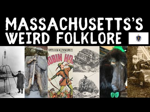 Exploring Massachusetts's Weird Folklore: Myths and Legends of the United States