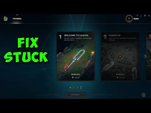 How to Fix League of Legends Tutorial Stuck Problem | Patching Button Not Working League of Legends
