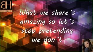 Let&#39;s stop pretendig lirycs  Brooke Hyland