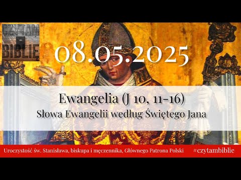 🗓️08.05.2025 - EWANGELIA NA DZIŚ - (J 10, 11-16) Dobry pasterz oddaje życie za owce