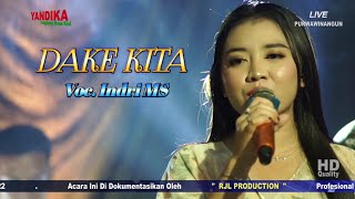 Download lagu DAKE KITA COVER INDRI MS YANDIKA MUSIC VERSI TENG DUNG mp3 Download lagu DAKE KITA COVER INDRI MS YANDIKA MUSIC VERSI TENG DUNG mp3