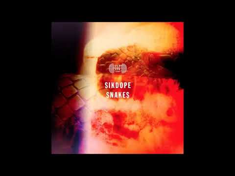 Sikdope - Snakes (Extended Mix)