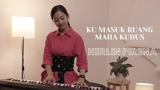 Download lagu KU MASUK RUANG MAHA KUDUS - HERLIN PIRENA | COVER BY MICHELA THEA mp3 Download lagu KU MASUK RUANG MAHA KUDUS - HERLIN PIRENA | COVER BY MICHELA THEA mp3