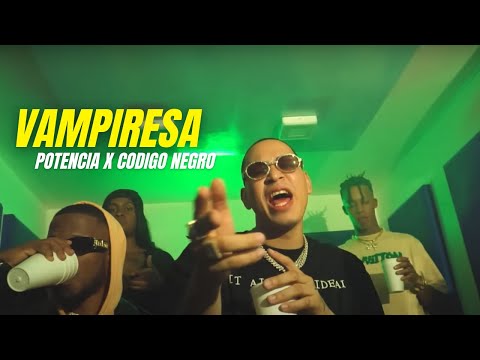 Potencia Lirical x Código Negro - VAMPIRESA