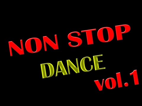 NON STOP DANCE REMIX 156 BPM vol 1