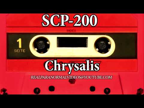SCP Explained 200 - Chrysalis