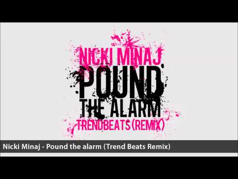 NICKI MINAJ - POUND THE ALARM (TRENDBEATS DJS EXTENDED REMIX) // FREE DOWNLOAD!