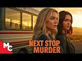 Next Stop Murder Full Movie Intense Crime Thriller Free Movie