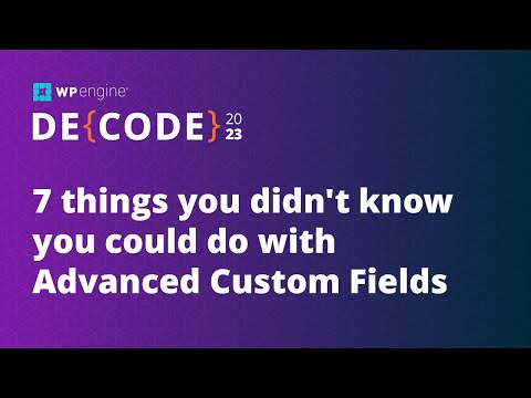 7 Things You Didn't Know You Could Do With Advanced Custom Fields